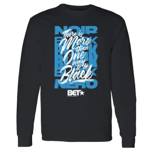 BET More Than One Way Adult Long Sleeve T-Shirt